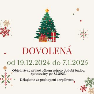 🎄 DOVOLENÁ 🎄od 19.12.2024 do 7.1 2025 👉 Objednávky přijaté během tohoto období budou zpracovány a odeslány po 8. 1.2025....